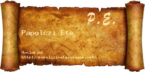 Papolczi Ete névjegykártya